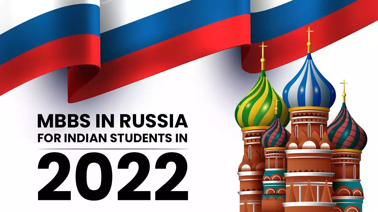 MBBS in Russia for Indian Students in 2022