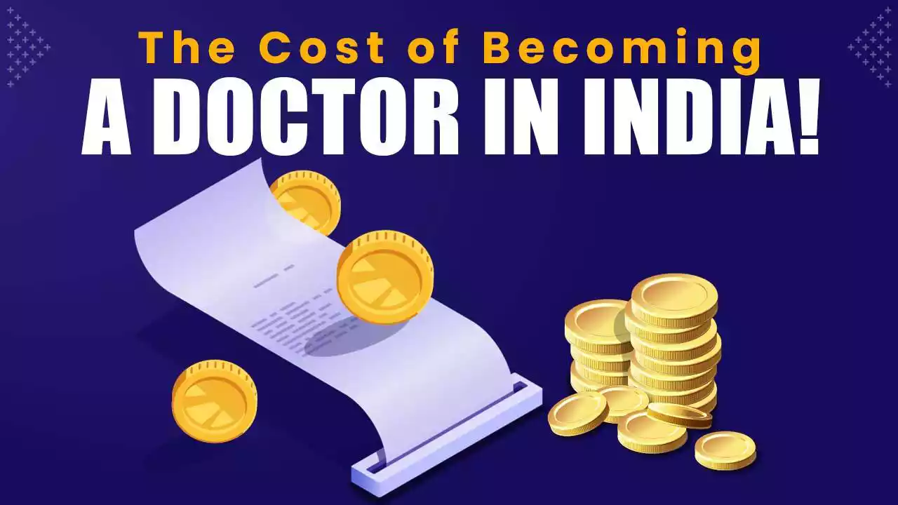 The Cost of Becoming A Doctor in India!